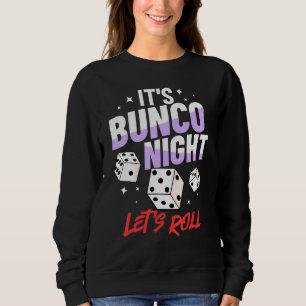 Bunco Dice Game Rules Night Party 1 Sweatshirt