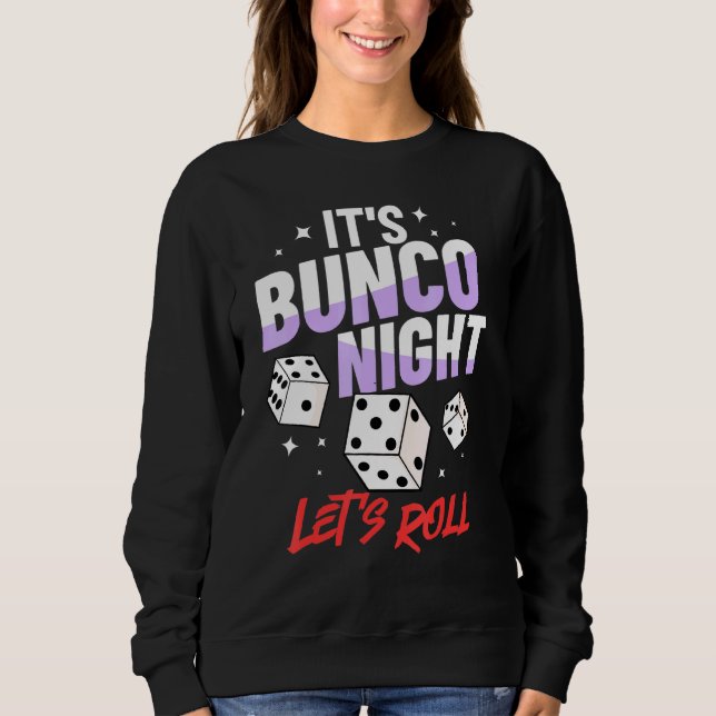 Bunco Dice Game Rules Night Party 1 Sweatshirt (Front)