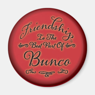 Bunco Friendship Magnet