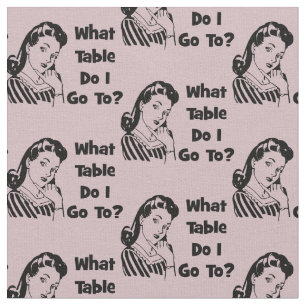 Bunco Funny Pink Retro What Table Do I Go To? Fabric