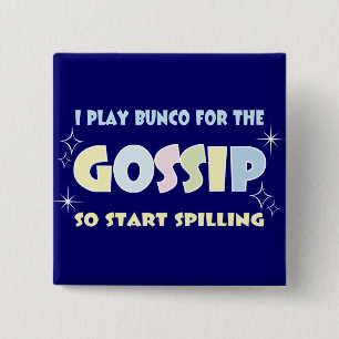 Bunco Gossip 15 Cm Square Badge