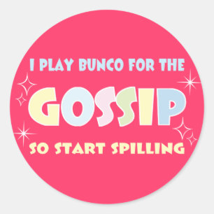 Bunco Gossip Classic Round Sticker