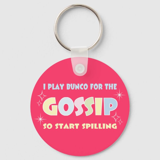 Bunco Gossip Key Ring (Front)