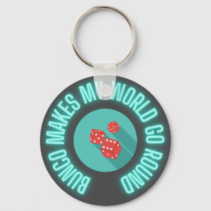 Bunco Makes My World Go Round Neon  Key Ring