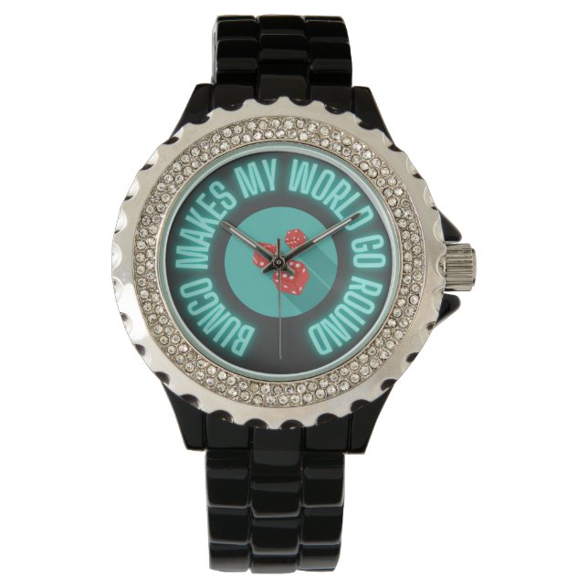 Bunco Makes My World Go Round Neon  Watch (Front)