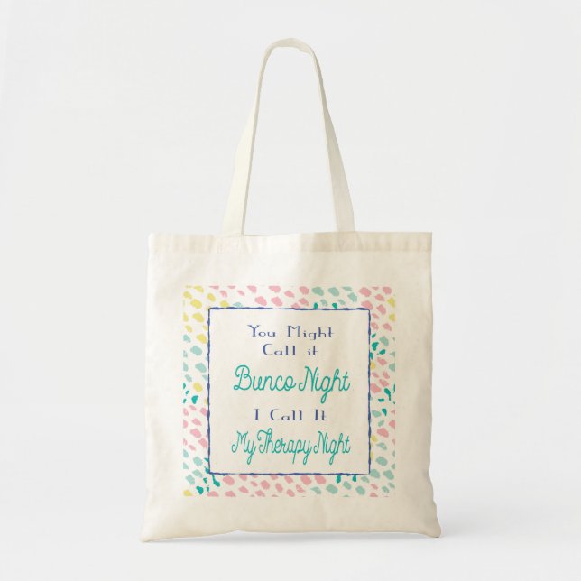 Bunco Night Therapy Night Funny Abstract Tote Bag (Front)