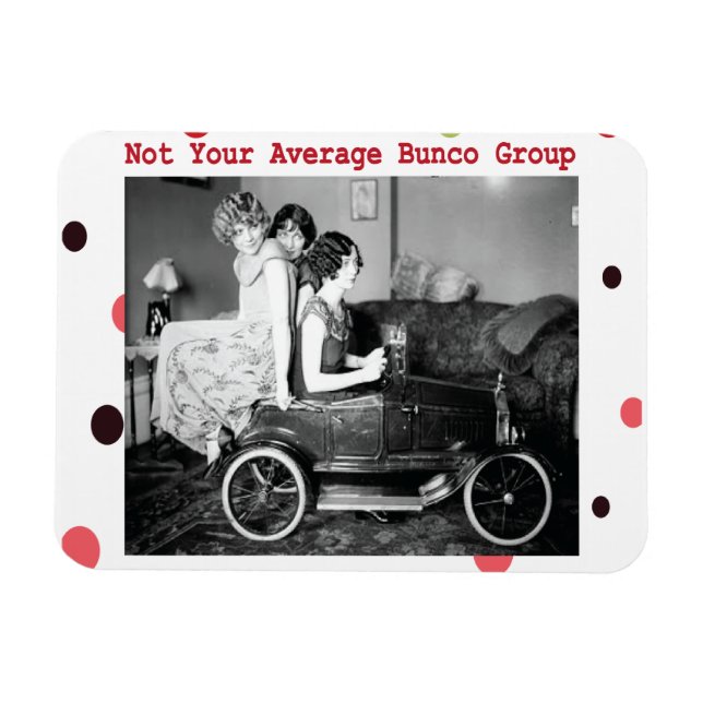 Bunco - Not Your Average Bunco Group Magnet (Horizontal)