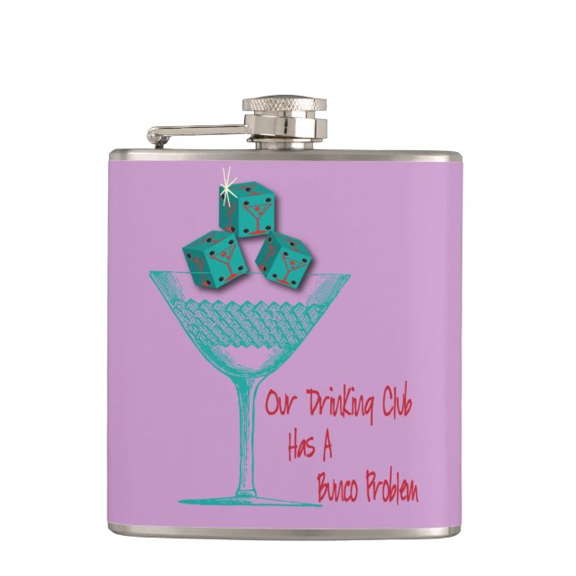 Bunco - Our Drinking Club Has A Bunco Problem Hip Flask (Front)