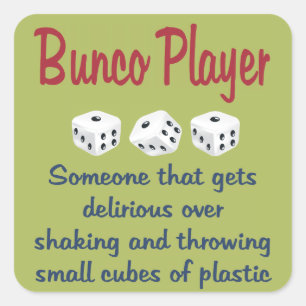 Bunco Player -Definition Square Sticker