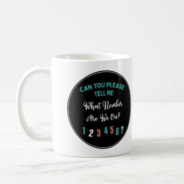 Bunco Player Funny What Number Are We On? Coffee Mug (Left)