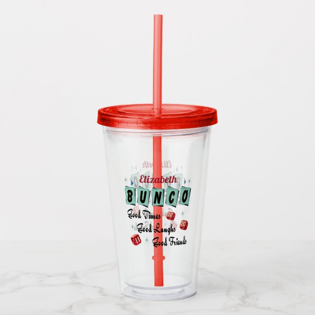Bunco Player Monogram Good Friends Acrylic Tumbler (Front)