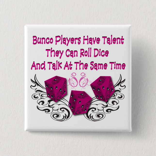 bunco players have talent #2 15 cm square badge (Front)