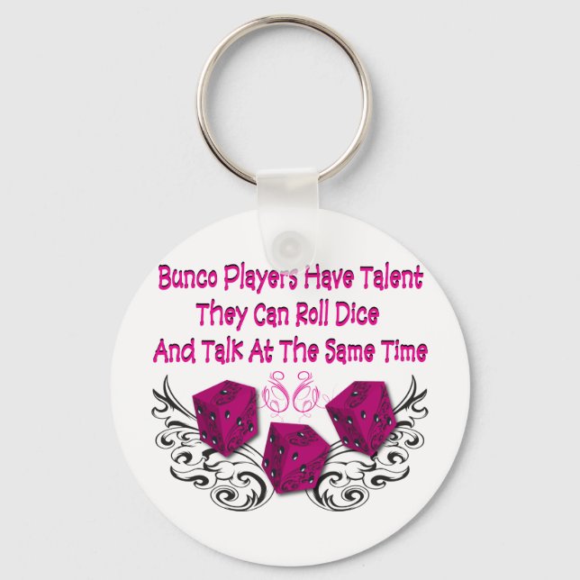 bunco players have talent #2 key ring (Front)