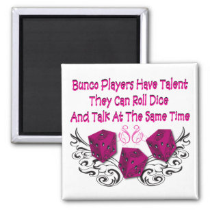 bunco players have talent #2 magnet