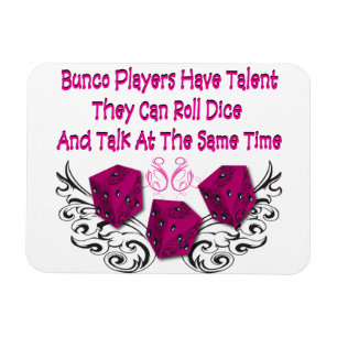 Bunco Players Have Talent Magnet