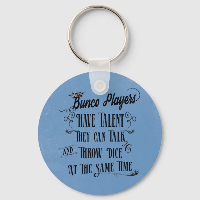 Bunco Players Have Talent With Crown Key Ring (Front)