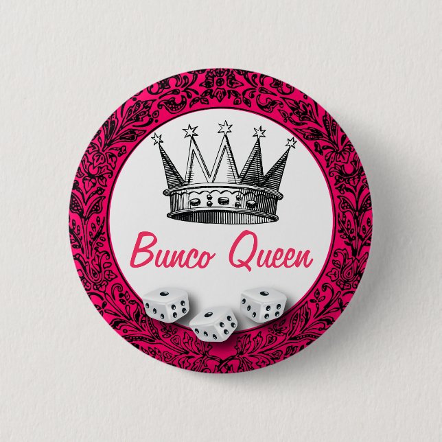 Bunco Queen Classic Design 6 Cm Round Badge (Front)