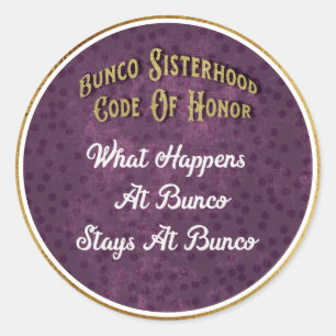 Bunco Sisterhood Code of Honor Purple Gold Classic Round Sticker