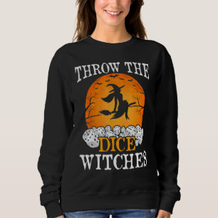Bunco Throw The Dice Witches Bunco Game  Halloween Sweatshirt
