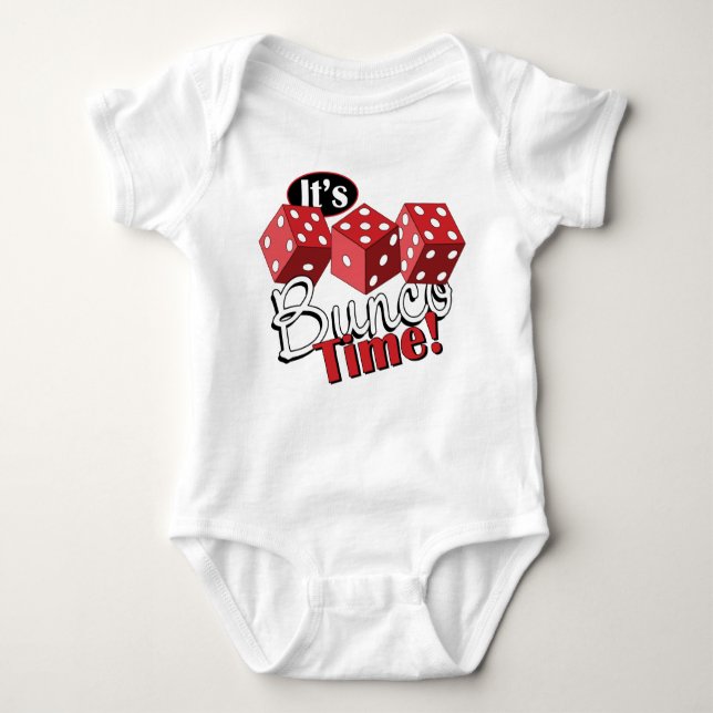 Bunco TIme Baby Bodysuit (Front)