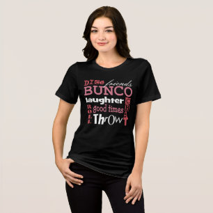 Bunco  Tri-Blend shirt