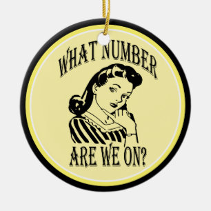 Bunco What Number Are We On #2 Ceramic Ornament