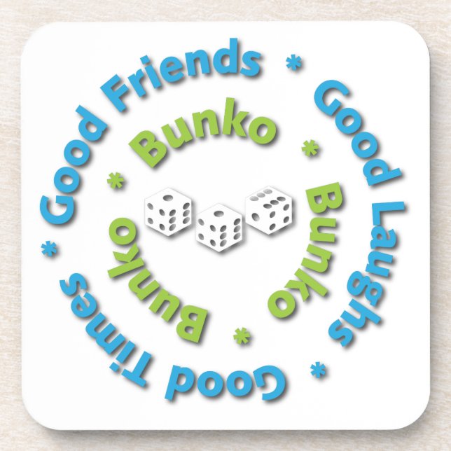 Bunko - Good Times, Good Friends, Good Laughs Coaster (Front)