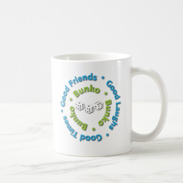 Bunko - Good Times, Good Friends, Good Laughs Coffee Mug (Right)