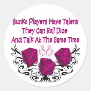 Bunko players have talent classic round sticker