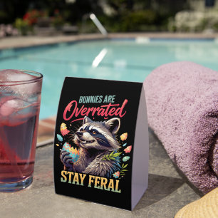 Bunnies Are Overrated Stay Feral