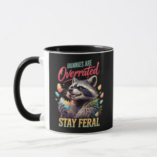 Bunnies Are Overrated Stay Feral Mug