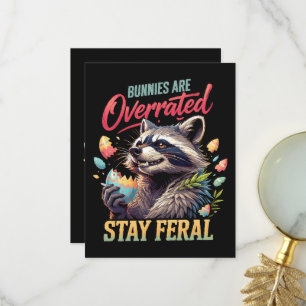 Bunnies Are Overrated Stay Feral Thank You Card