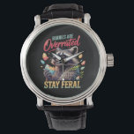 Bunnies Are Overrated Stay Feral Watch<br><div class="desc">Bunnies Are Overrated Stay Feral</div>