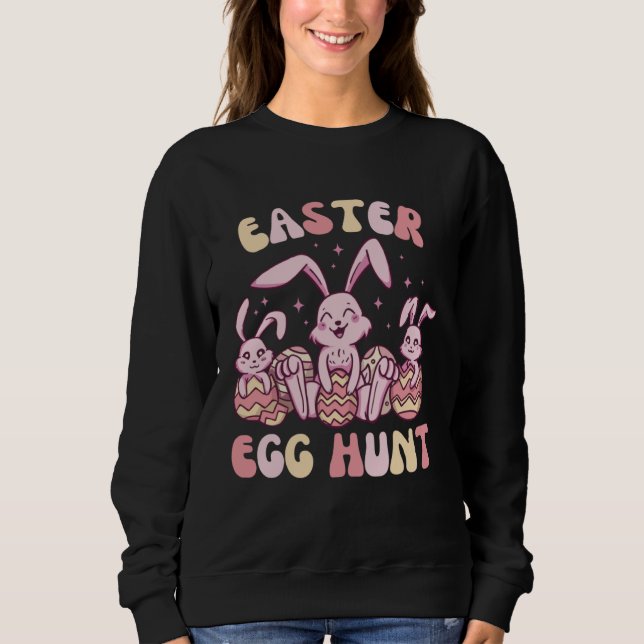 Bunnies Easter Egg Hunt  Bunny Easter for Boys Gir Sweatshirt (Front)