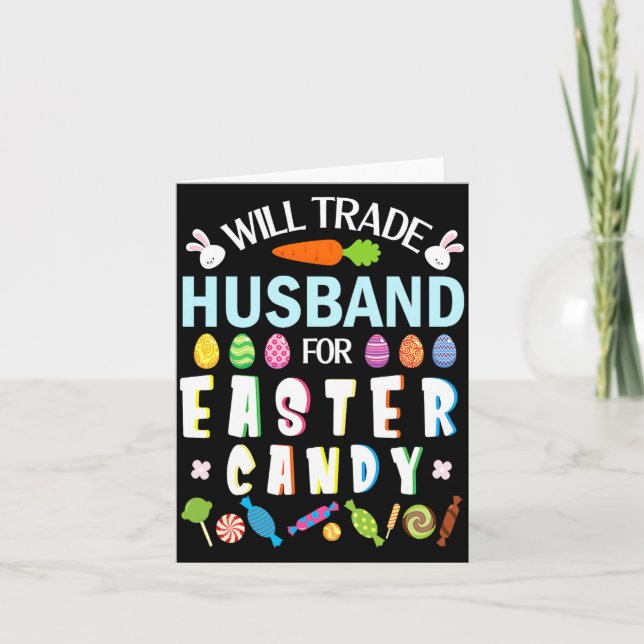 Bunnies Face Will Trade Husband Design Card (Front)