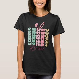 Bunny be cool T-Shirt