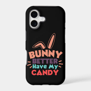 Bunny Better Have My Candy
