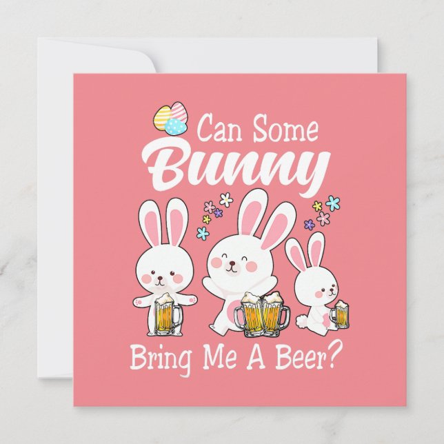 Bunny Bring Me A Beer Happy Easter  Invitation (Front)