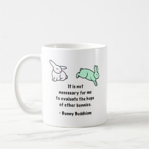 Bunny Buddhism "Hops of Other Bunnies" Coffee Mug