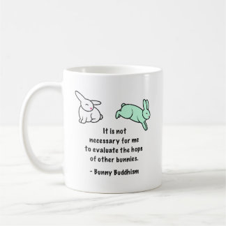 Bunny Buddhism "Hops of Other Bunnies" Coffee Mug