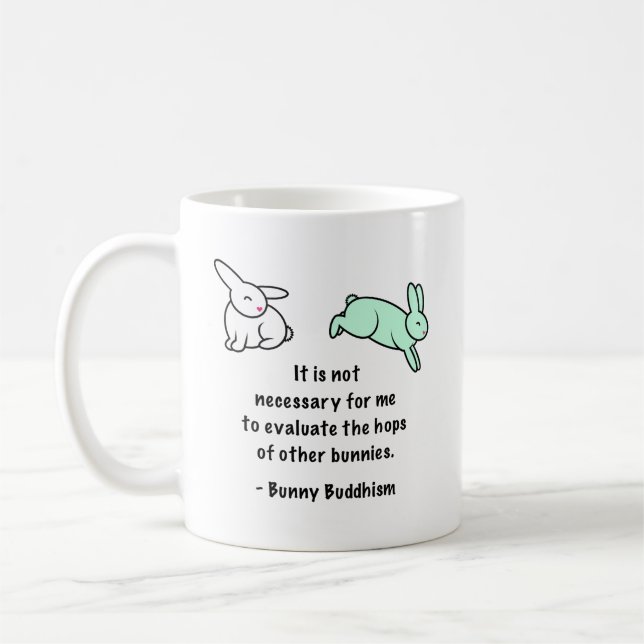 Bunny Buddhism "Hops of Other Bunnies" Coffee Mug (Left)
