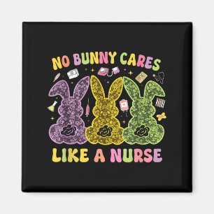 Bunny Cares Like A Nurse Funny Easter Nurse Bunny Magnet