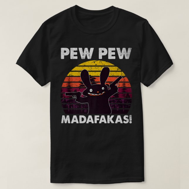 Bunny Crazy Rabbit Pew Pew Madafakas Premium  T-Shirt (Design Front)