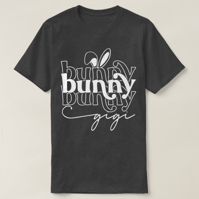 Bunny Ears Gigi Funny Easter Family  T-Shirt (Design Front)