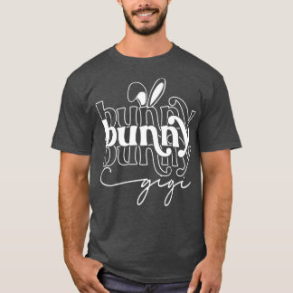 Bunny Ears Gigi Funny Easter Family  T-Shirt