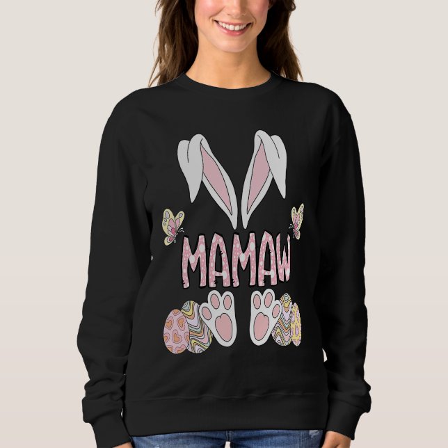Bunny Ears Mamaw Easter Day Mamaw Bunny Family Mat Sweatshirt (Front)