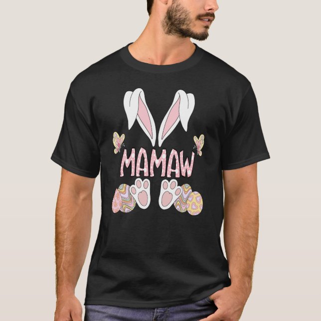 Bunny Ears Mamaw Easter Day Mamaw Bunny Family Mat T-Shirt (Front)