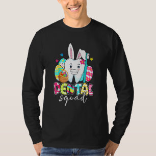 Bunny Ears Rabbit Cute Tooth Dental Squad Happy Ea T-Shirt