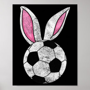 Bunny Ears Soccer Happy Easter Boys Girls  Poster
