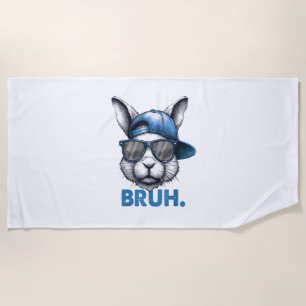 Bunny Face Bruh Meme Funny Saying Bro Greeting Eas Beach Towel